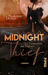 Midnight Thief – Das Versprechen der Heilerin - Andreas Dutter - E-Book