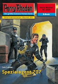 Perry Rhodan 2224: Spezialagent 707 - Leo Lukas - E-Book