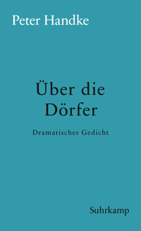 Über die Dörfer - Peter Handke - E-Book