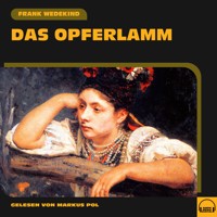 Das Opferlamm - Frank Wedekind - Hörbuch