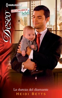 La dureza del diamante - HEIDI BETTS - E-Book
