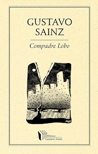 Compadre Lobo - Gustavo Sainz - E-Book