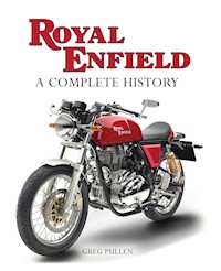 Royal Enfield - Greg Pullen - E-Book