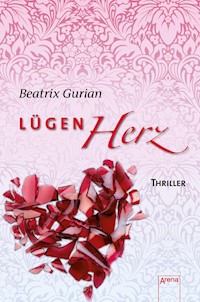 Lügenherz - Beatrix Gurian - E-Book