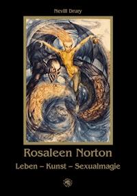 Rosaleen Norton - Nevill Drury - E-Book