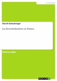 La décentralisation en France - David Schachinger - E-Book