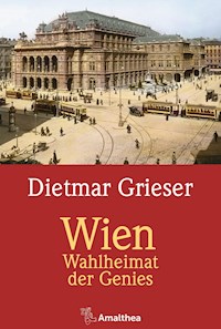 Wien - Dietmar Grieser - E-Book