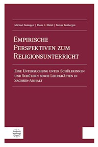 Empirische Perspektiven zum Religionsunterricht - Michael Domsgen - E-Book