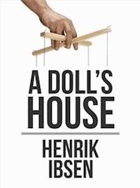 A Doll's House - Henrik Ibsen - E-Book