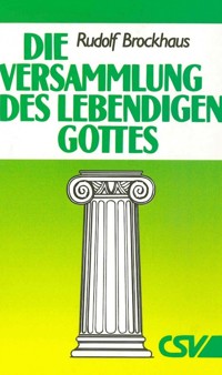 Die Versammlung des lebendigen Gottes - Rudolf Brockhaus - E-Book