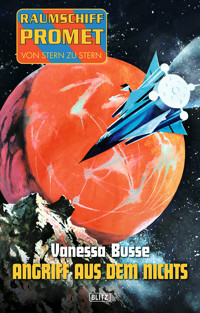 Raumschiff Promet - Von Stern zu Stern 04: Angriff aus dem Nichts - Vanessa Busse - E-Book