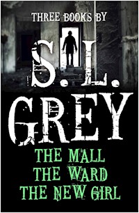 Three Books by S. L. Grey - S.L.  Grey - E-Book