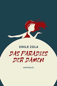 Das Paradies der Damen: mehrbuch-Weltliteratur - Émile Zola - E-Book