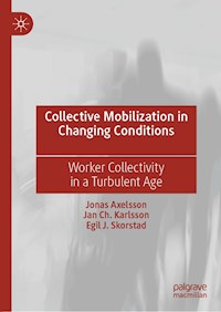 Collective Mobilization in Changing Conditions - Jonas Axelsson - E-Book