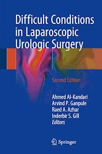 Difficult Conditions in Laparoscopic Urologic Surgery - - E-Book
