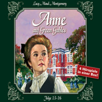 Anne auf Green Gables, Box 4: Folge 13-16 - Lucy Maud Montgomery - Hörbuch