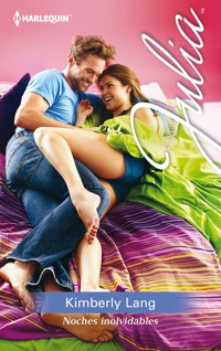 Noches inolvidables - Kimberly Lang - E-Book