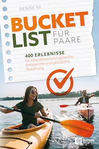 Bucket List für Paare - Denise Ni - E-Book