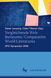 Vergleichende Weltliteraturen / Comparative World Literatures -  - E-Book