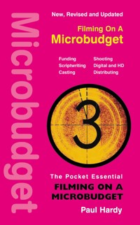 Filming on a Microbudget - Paul Hardy - E-Book