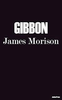 Gibbon - James Morison - E-Book