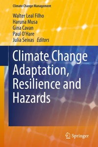Climate Change Adaptation, Resilience and Hazards -  - E-Book
