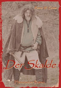 Der Skalde - Rainer W. Grimm - E-Book