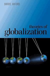Theories of Globalization - Barrie Axford - E-Book