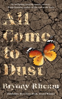 All Come to Dust - Bryony Rheam - E-Book