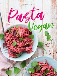 Pasta Vegan - Clémence Catz - E-Book