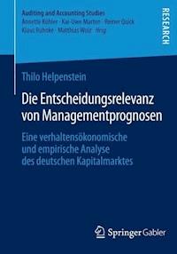 Die Entscheidungsrelevanz von Managementprognosen - Thilo Helpenstein - E-Book