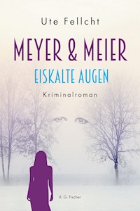 Meyer & Meier - Ute Fellcht - E-Book