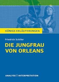 Die Jungfrau von Orleans - Friedrich Schiller - E-Book
