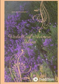 Verliebt auf Ardmore Island - Skylar Penelope - E-Book