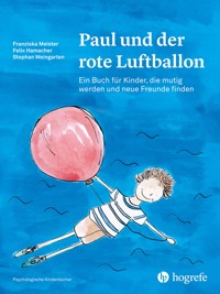 Paul und der rote Luftballon - Franziska Meister - E-Book