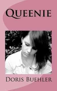 Queenie - Doris Bühler - E-Book