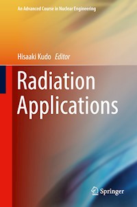 Radiation Applications -  - E-Book