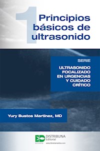 Principios básicos de ultrasonido - Yury Bustos - E-Book