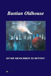 SALVATION - Bastian Oldhouse - E-Book