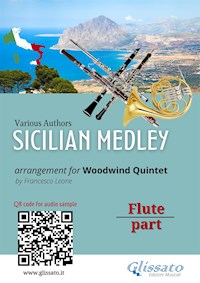 Sicilian Medley – Flute Part for Woodwind Quintet (Intermediate Level) - Various Authors - E-Book
