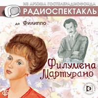 Филумена Мартурано - Эдуардо де Филиппо - Hörbuch