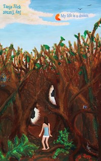 My life is a dream - Tanja Jilek - E-Book