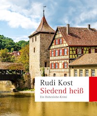 Siedend heiß - Rudi Kost - E-Book
