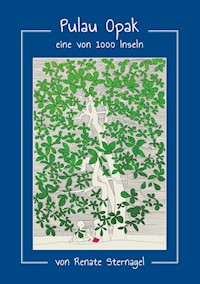 Pulau Opak - Renate Sternagel - E-Book