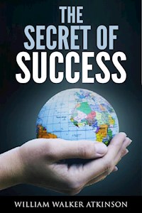The Secret Of Success - William Walker - E-Book