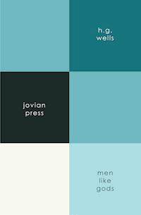 Men Like Gods - H G Wells - E-Book
