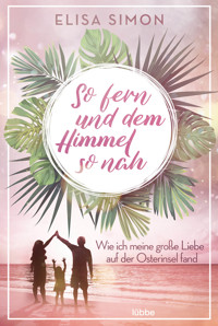 So fern und dem Himmel so nah - Elisa Simon - E-Book