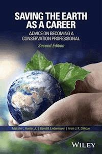 Saving the Earth as a Career - Malcolm L. Hunter - E-Book