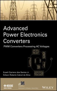 Advanced Power Electronics Converters - Euzeli dos Santos - E-Book