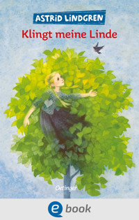 Klingt meine Linde - Astrid Lindgren - E-Book